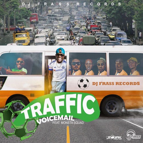 Traffic (Feat Monsta Squad) - Single