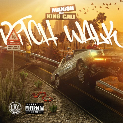Bitch Walk (feat. King Cali)