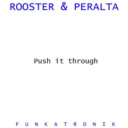 Push It Through