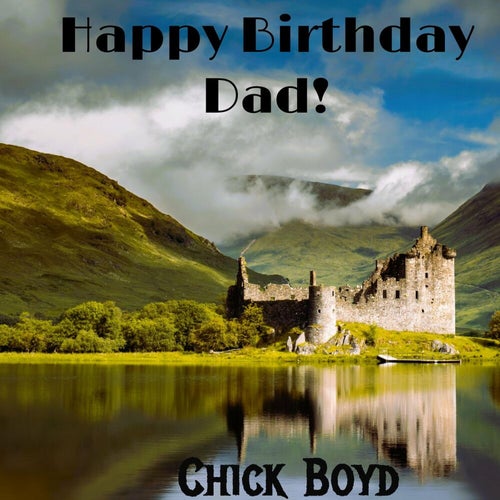 Happy Birthday Dad!