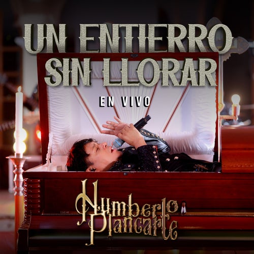 Un Entierro Sin Llorar (En Vivo)