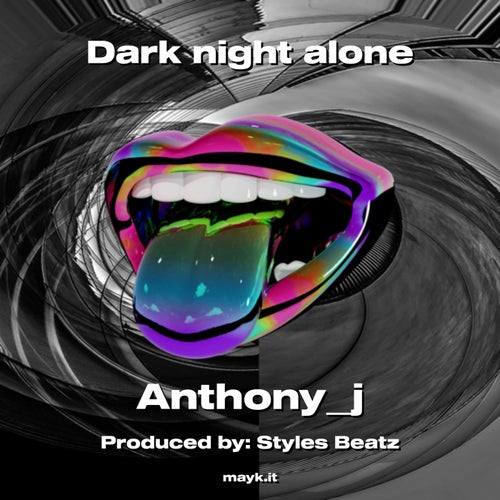 Dark night alone
