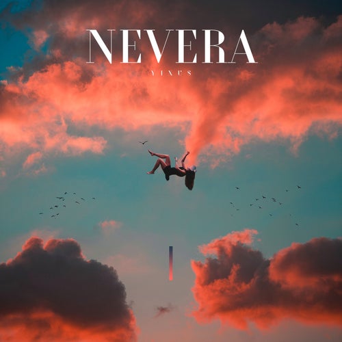 NEVERA
