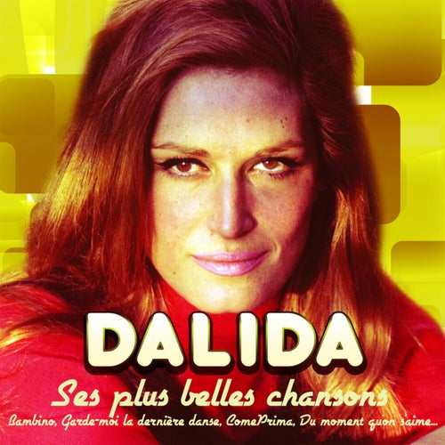 Dalida (Ses plus belles chansons)