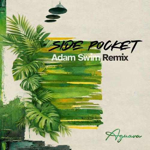 Side Pocket (Adam Swim Remix)