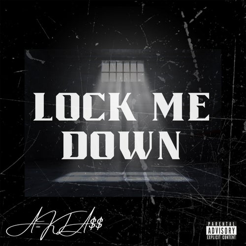 Lock Me Down