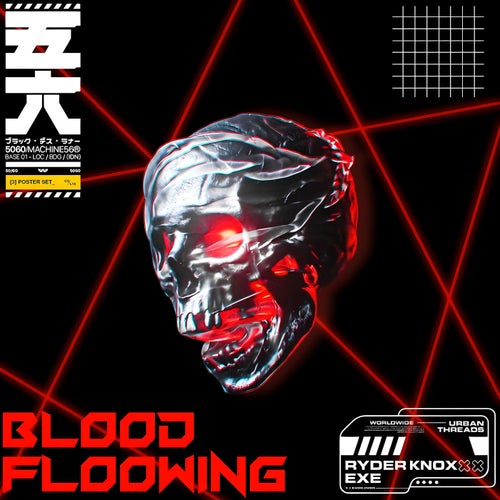 BLOOD FLOOWING