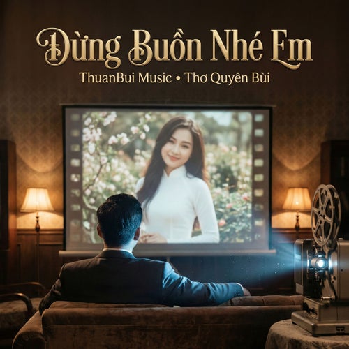Đừng Buồn Nhé Em