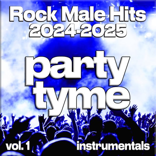 Rock Male Hits 2024-2025, Vol. 1 (instrumental)