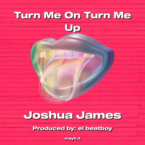 Turn Me On Turn Me Up