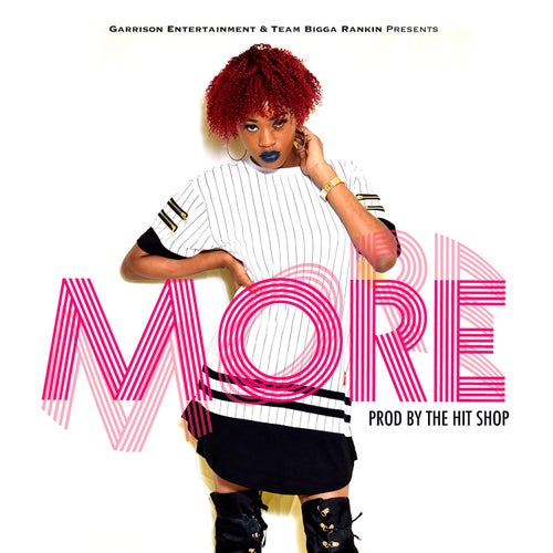 More (feat. Bigga Rankin)