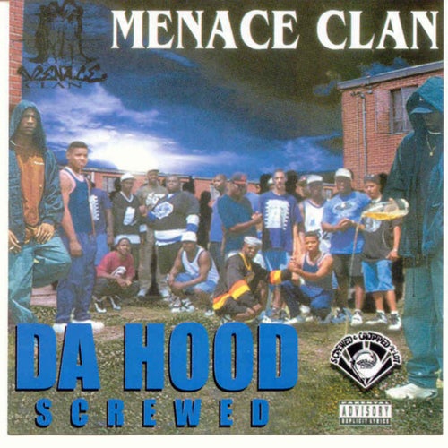 Da Hood (Screwed)