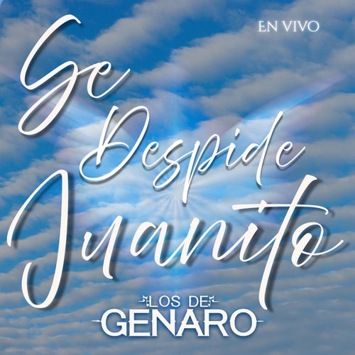 Se Despide Juanito (En Vivo)