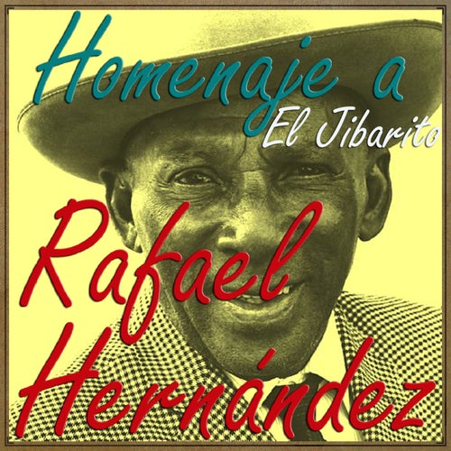 Homenaje a Rafael Hernández "El Jibarito"