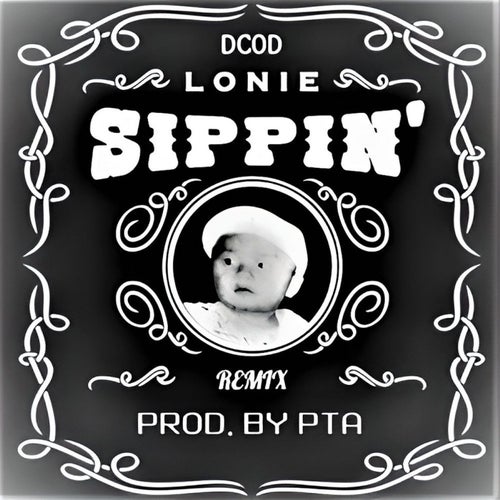 SIPPIN' (Remix) (Remix)