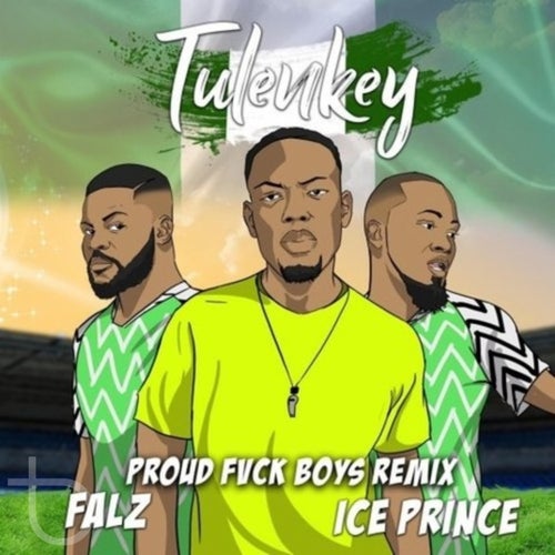 Proud Fvck Boys (Naija Version)