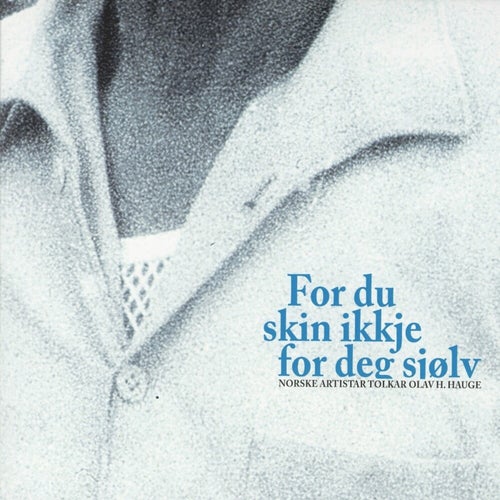 For Du Skin Ikkje For Deg Sjølv