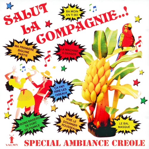 Salut la compagnie! Spécial ambiance créole