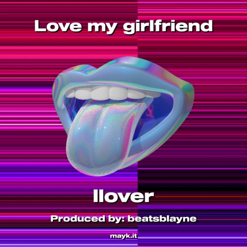 Love my girlfriend