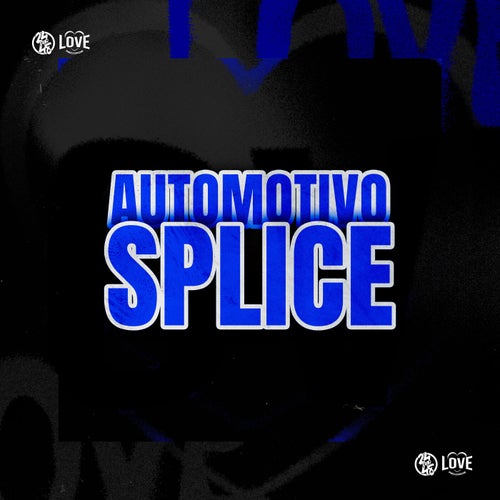 Automotivo Splice