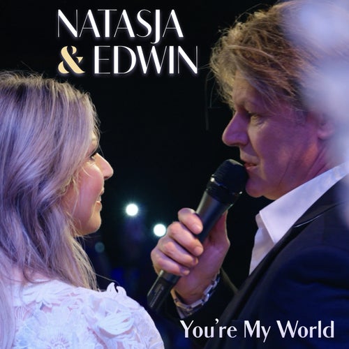 You’re My World