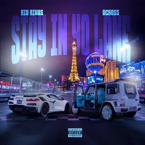 STAY IN YO LANE (feat. D.Cross)