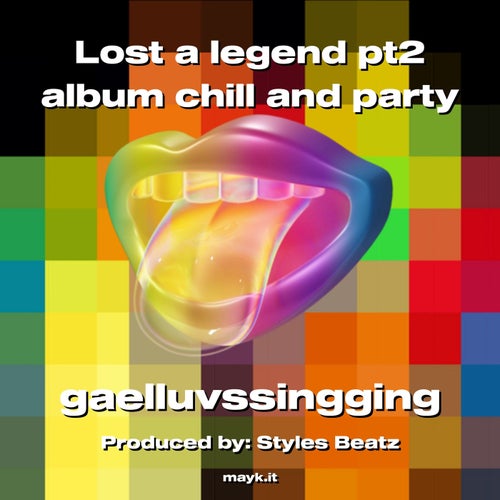 Lost a legend pt2 album chill and party