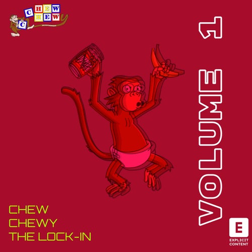 Chew Chewy Entertainment Presents : The Lock-In Volume 1