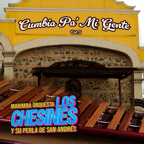 Cumbia Pa' Mi Gente, Vol. 5