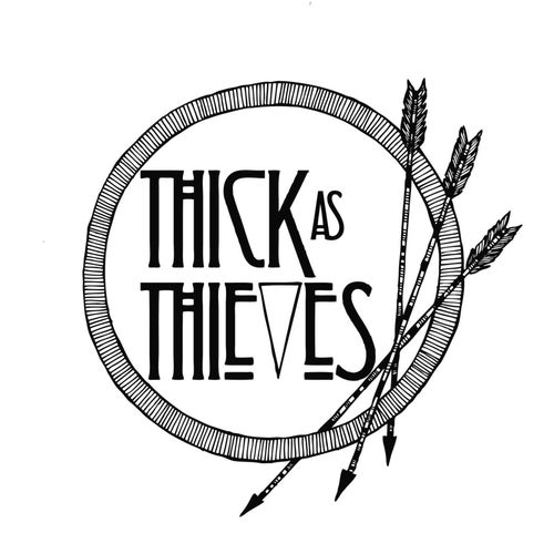 Thick As Thieves Profile