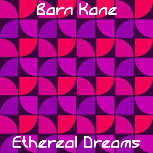 Ethereal Dreams
