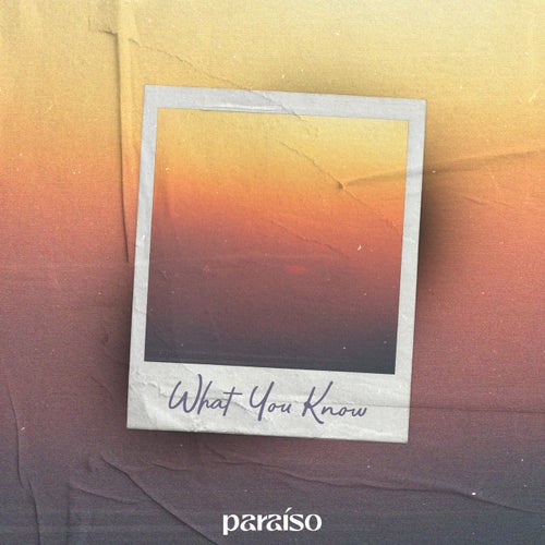 What You Know (feat. Levka Rey)