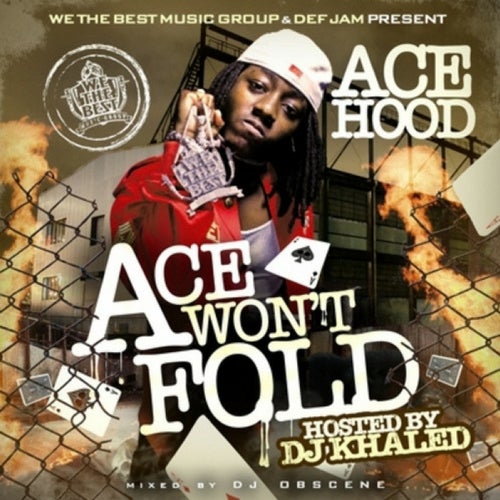 Ace Won't Fold