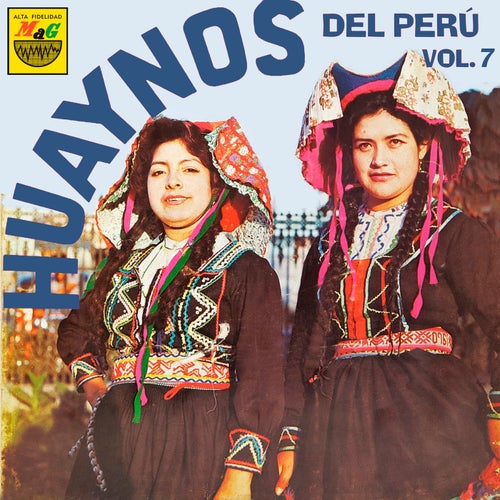 Huaynos del Perú, Vol. 7
