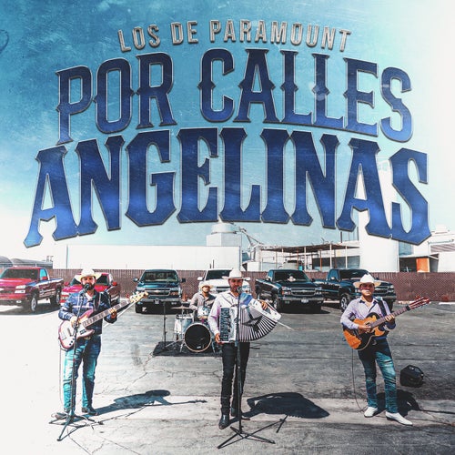 Por Calles Angelinas (En Vivo)