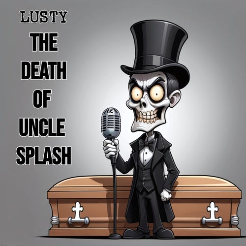 The Death Of Uncle Splash