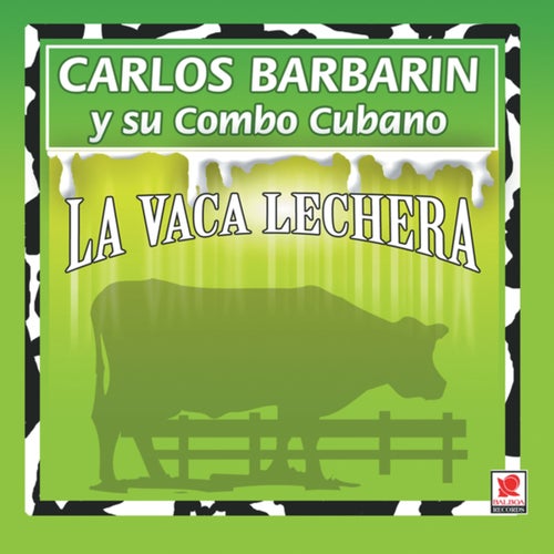 La Vaca Lechera