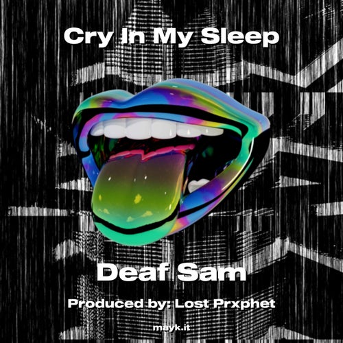 Cry In My Sleep