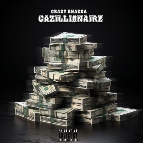 Gazillionaire