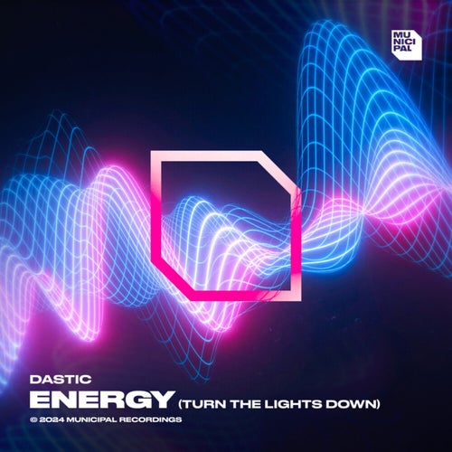 Energy (Turn The Lights Down)