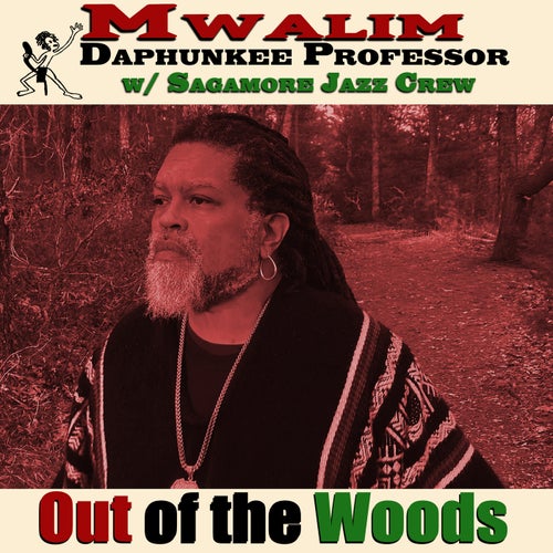 Out of the Woods