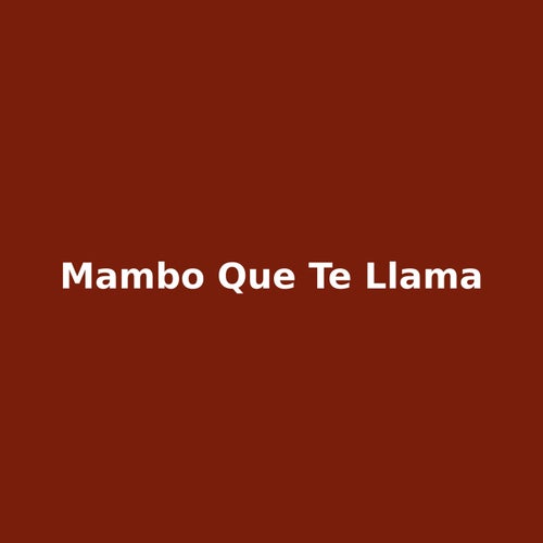 Mambo que te llama