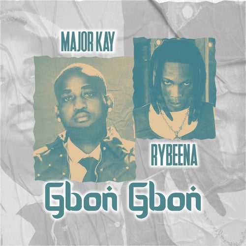 Gbon Gbon (feat. Rybeena)