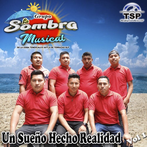 Un Sueño Hecho Realidad Vol. 1