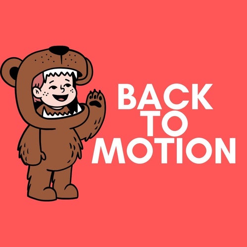Back To Motion