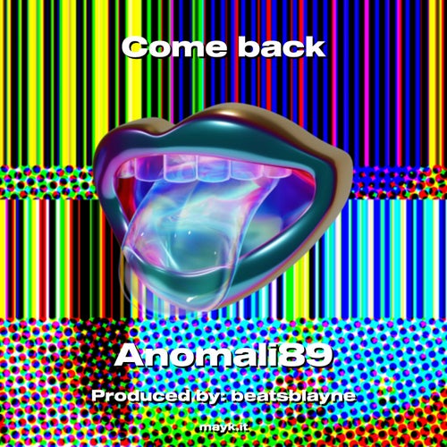 Come back