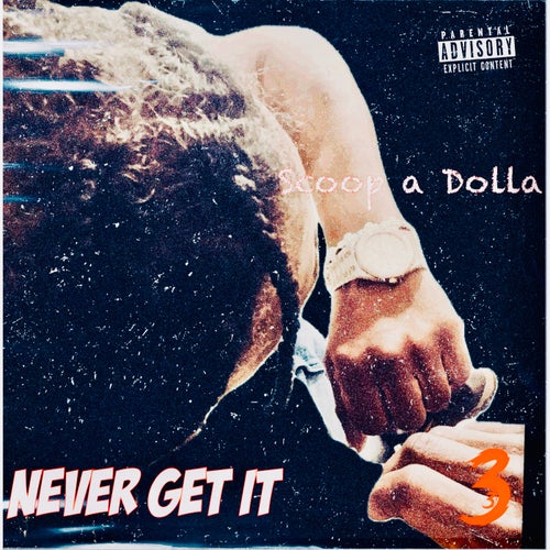 Never get it
