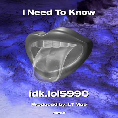 I Need To Know