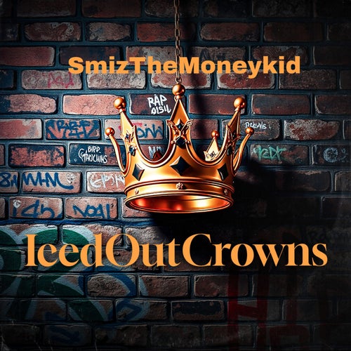 Iced out Crowns (Radio Edit)