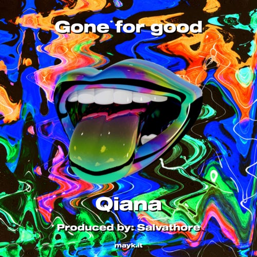 Gone for good